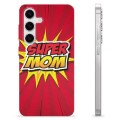 Samsung Galaxy S24 Custodia TPU - Super Mamma